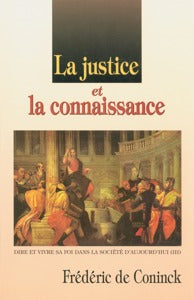 Occasion - La justice et la connaissance