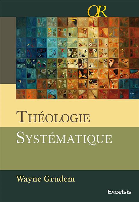 Theologie systematique [ancienne version]