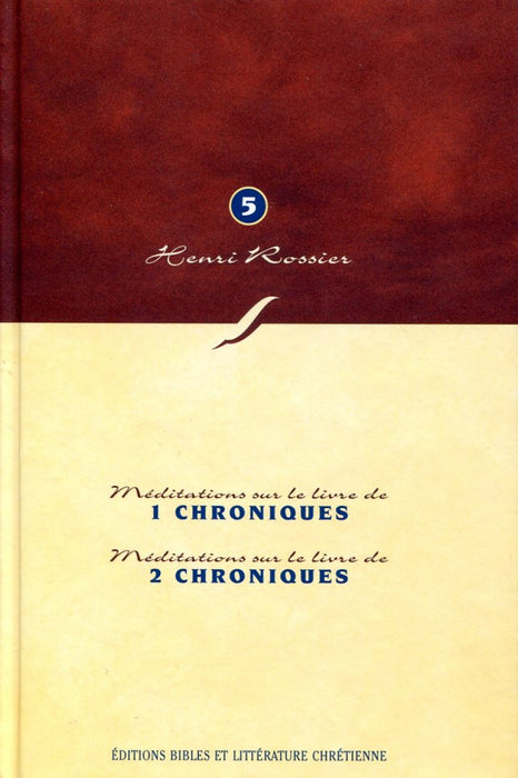 Méditations (Vol. 5) sur 1 et 2 Chroniques