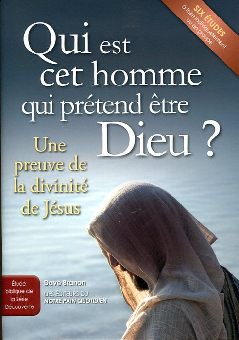 Qui est cet homme qui prétend être Dieu?
