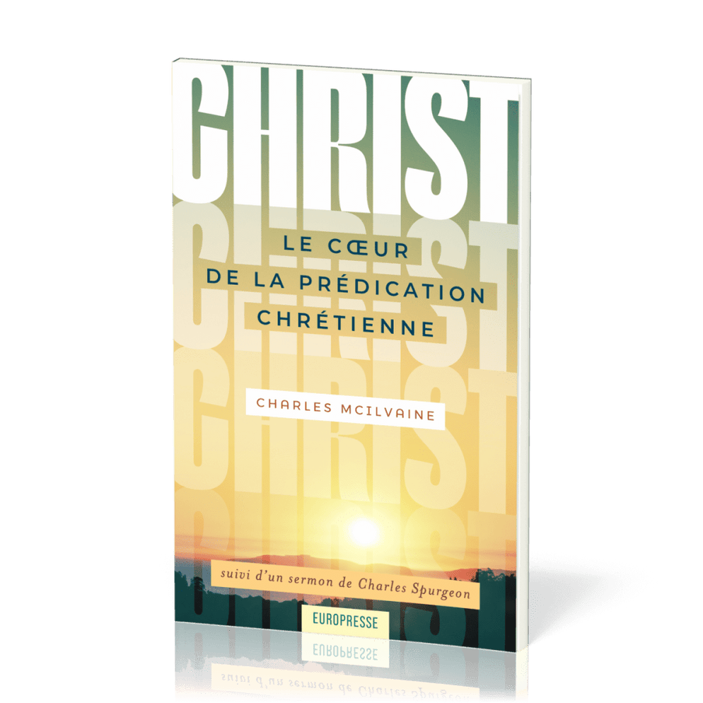 Christ Le coeur de la Prédication Chrétienne — BLFStore