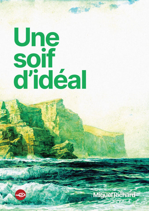 Une soif d'idéal