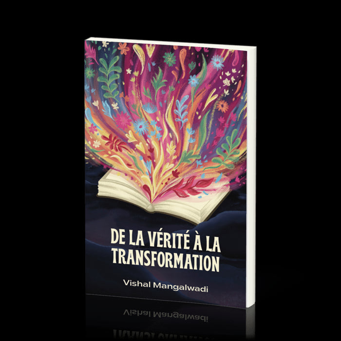De la vérité à la transformation