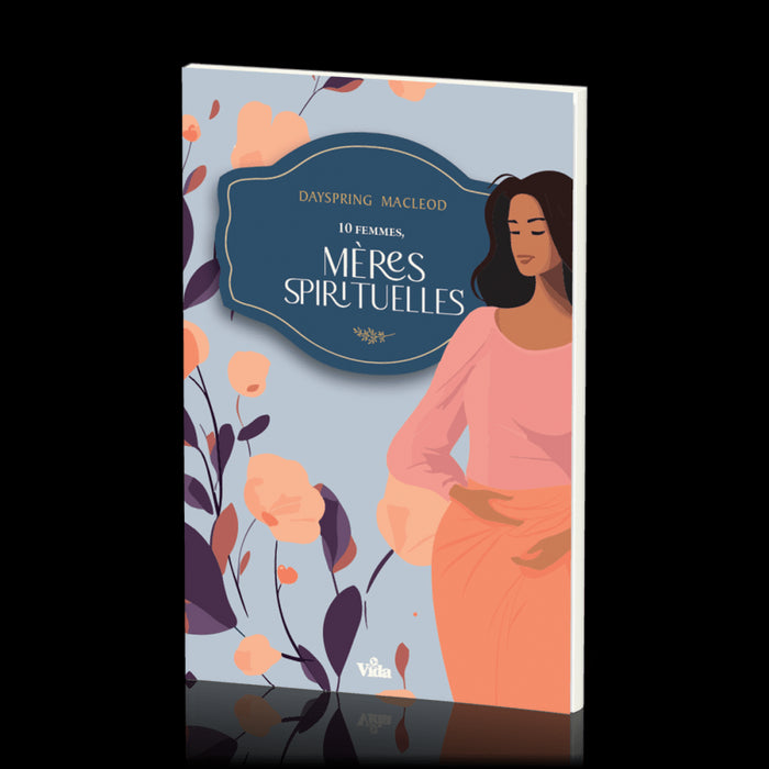 10 femmes, mères spirituelles