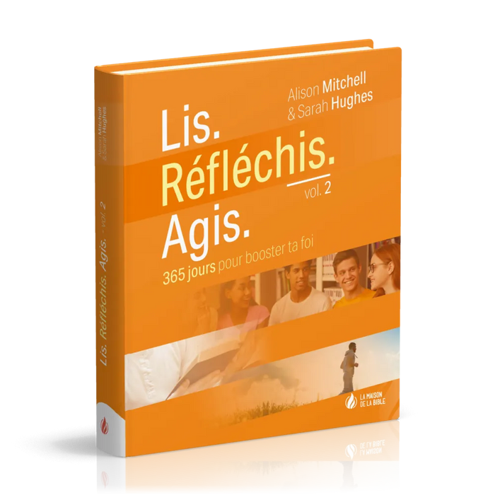 Lis. Réfléchis. Agis, volume 2