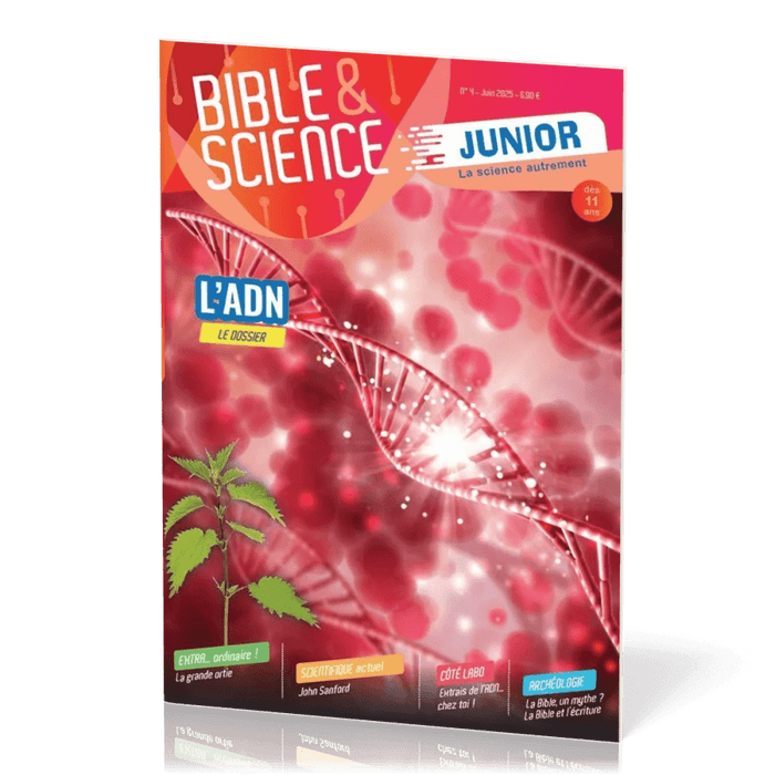 Bible et Science Junior, No 4 ‘L'ADN'