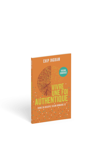 Vivre une foi authentique, version condensée