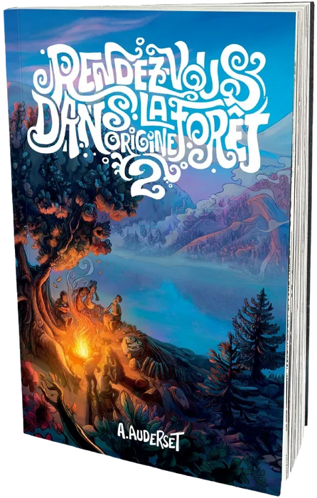 Rendez-vous dans la forêt - origine VOLUME 2