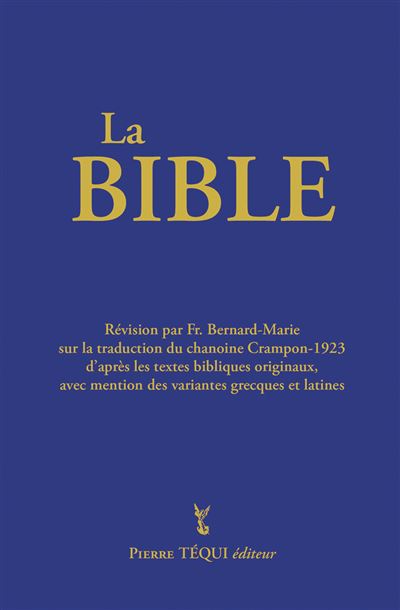 Bible, traduction du chanoine Crampon, petit format, relié rigide bleue