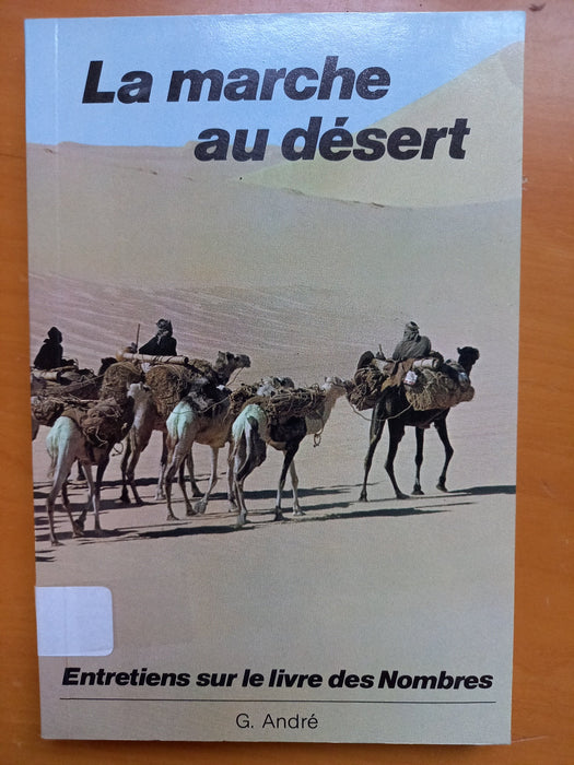 Occasion - La marche au désert