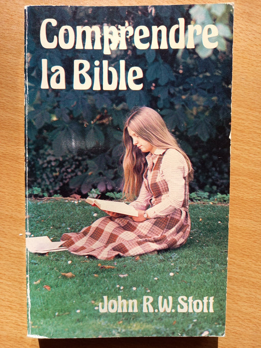 Occasion - Comprendre la Bible [STOTT]