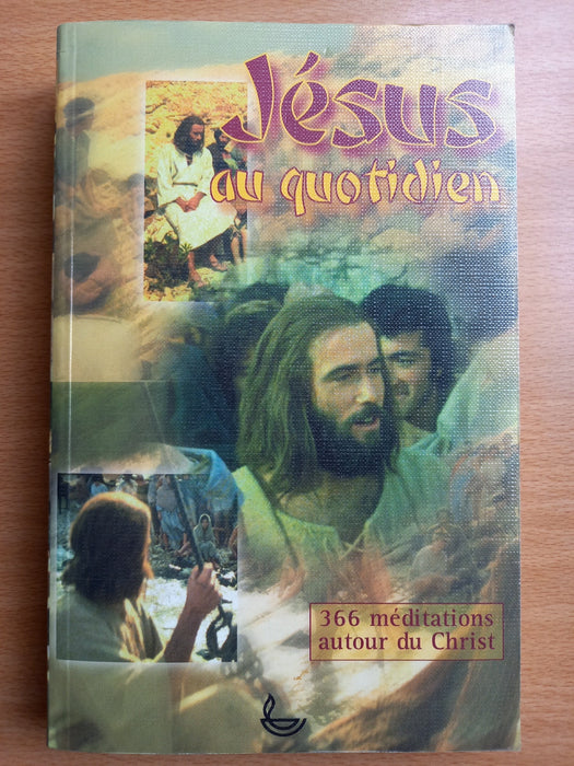 Jésus au quotidien