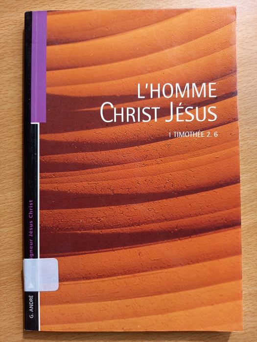 Occasion - L'homme Christ Jésus - 1 Tim 2.6
