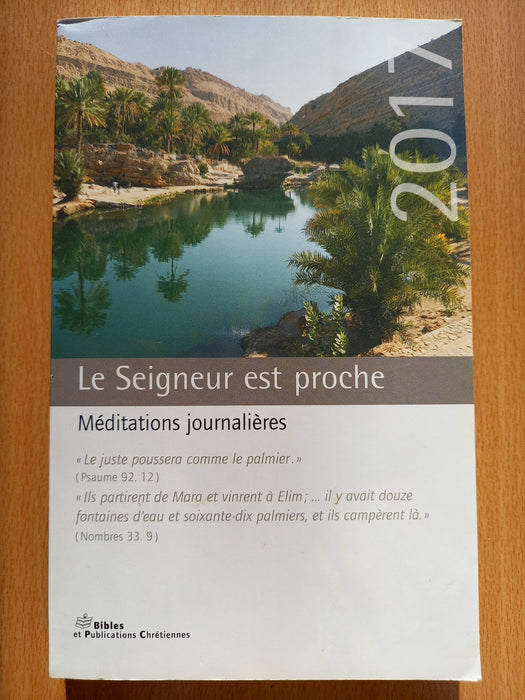 Occasion - Le seigneur est proche, méditations journalières 2017