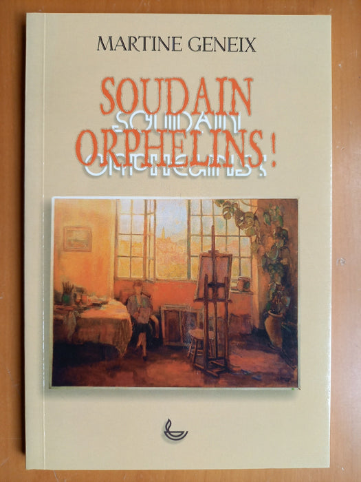 Occasion - Soudain orphelins !