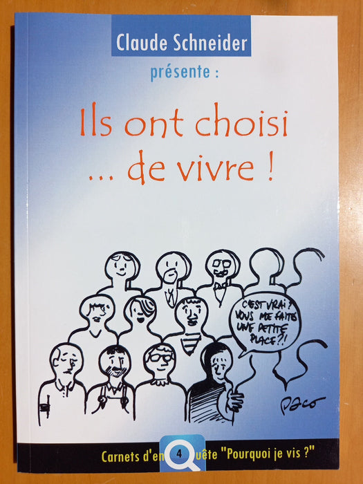 Occasion - Ils ont choisi... de vivre !