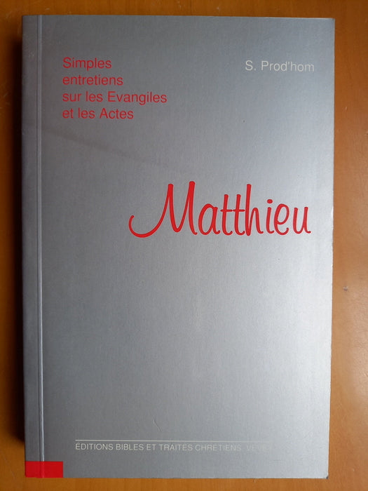 Occasion - Simples entretiens sur les Evangiles et les Actes - Matthieu