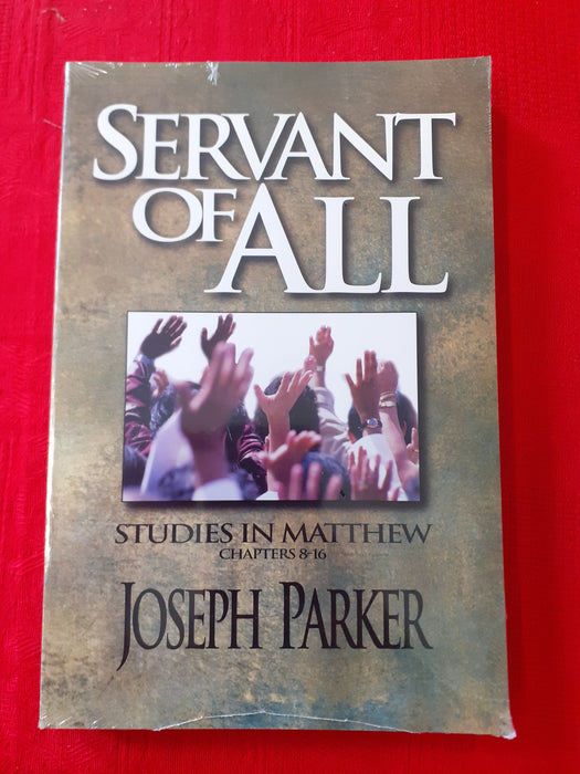 Occasion - Servant of All - Studies in Matthew chapters 8-16
