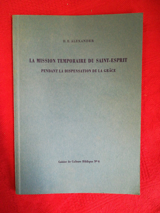 La mission temporaire du Saint-Esprit