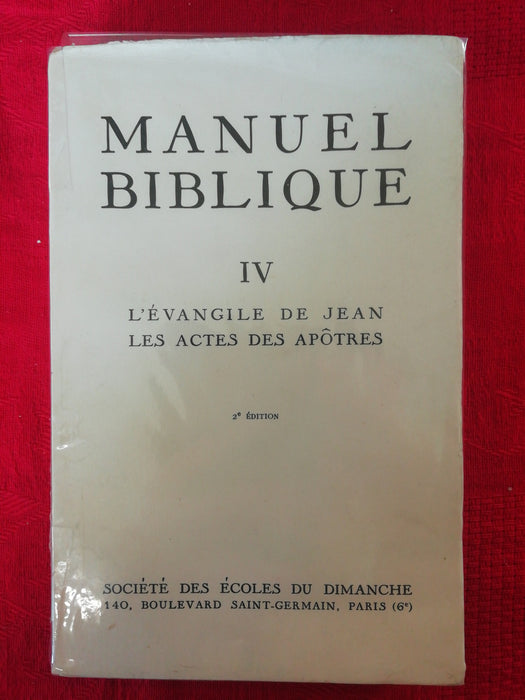 Manuel Biblique Vol IV
