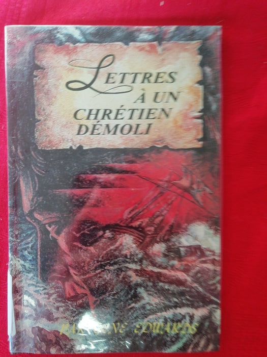 Lettres à un chrétien démoli