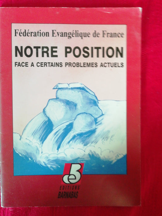 Occasion - Notre position face à certains problèmes actuels