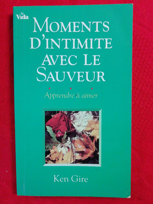 Moments d'intimité avec le Sauveur