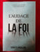 L'audace de la foi