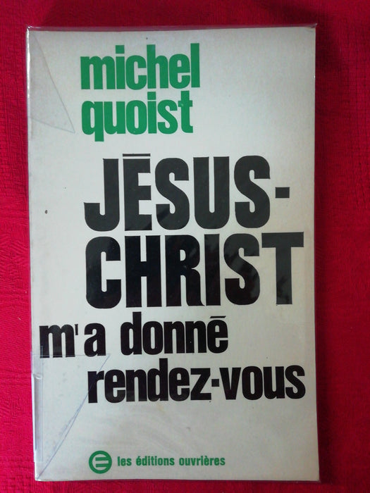 Occasion - Jésus-Christ m'a donné rendez-vous (catholique)