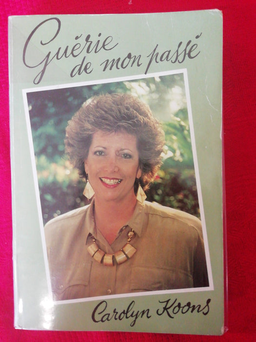 Occasion - Guérie de mon passé