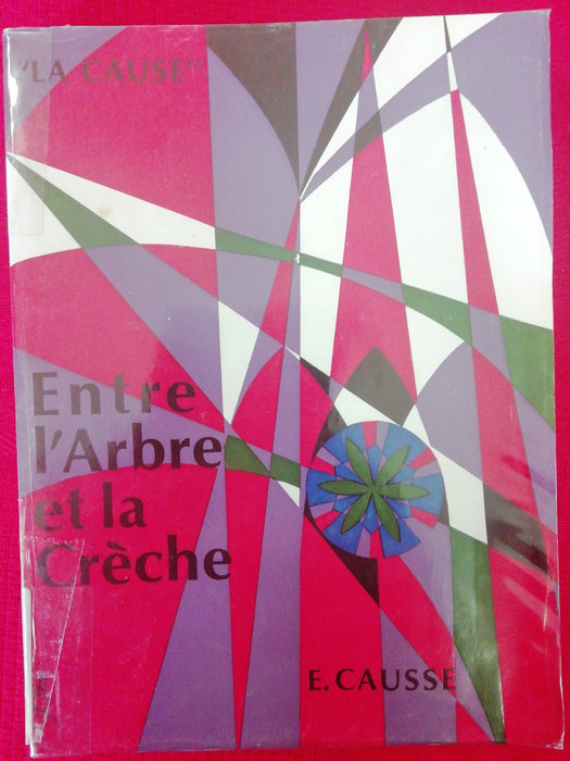 Occasion - Entre l'arbre et la crèche