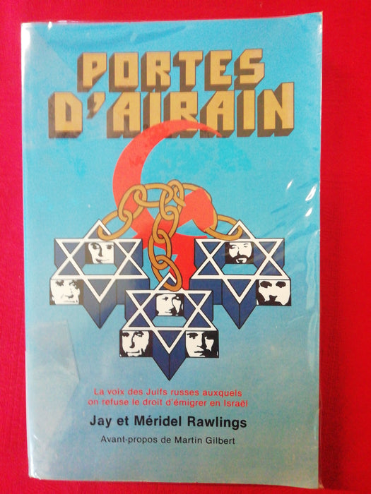 Occasion - Portes d'Airain - La voix des Juifs russes auxquels on refuse le droit d'émigrer en Israël