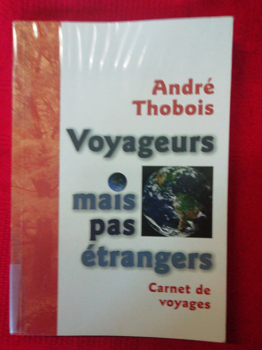 Occasion - Voyageurs mais pas étrangers - Carnet de voyages