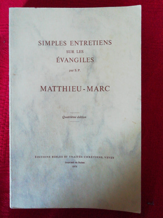 Occasion - Simples entretiens sur les évangiles Matthieu-Marc