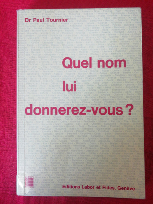 Quel nom lui donnerez-vous