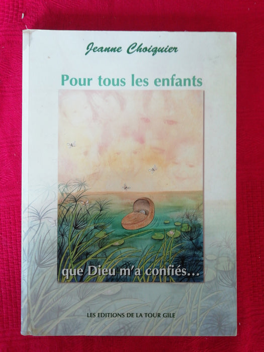 Occasion - Pour tous les enfants que Dieu m'a confiés