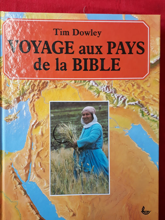 Voyage aux pays de la Bible