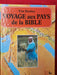 Voyage aux pays de la Bible