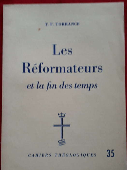 Les réformateurs et la fin des temps