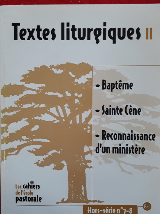 Occasion - Les cahiers de l'école pastorale - Hors-série - 7-8 : Textes liturgiques II