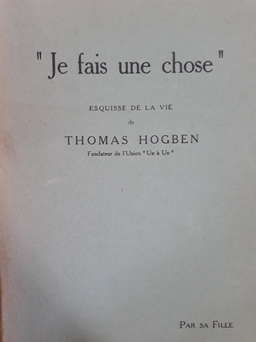 Je fais une chose