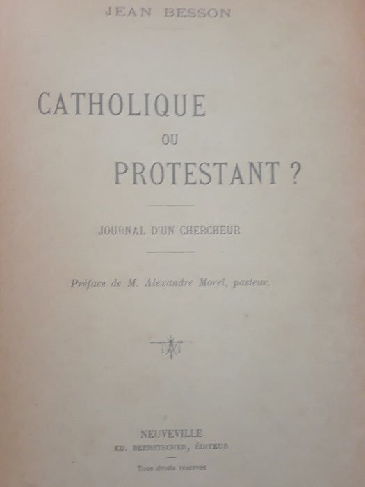 Occasion - Catholique ou Protestant ? - Journal d'un chercheur