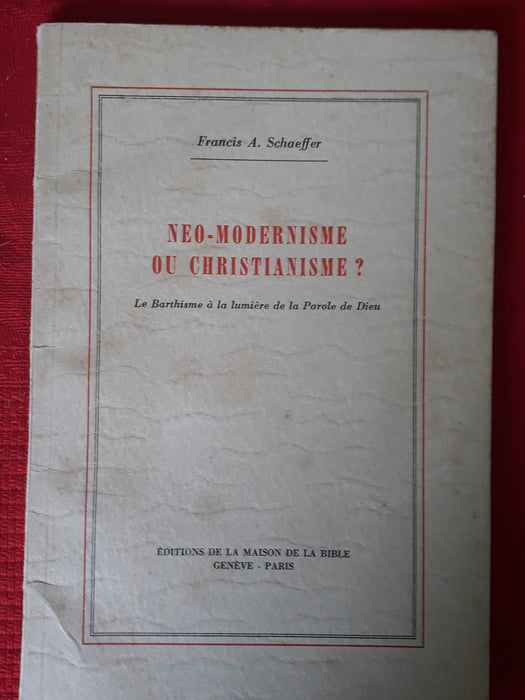 Néo-modernisme ou christianisme ?