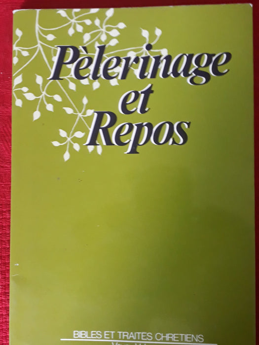 Occasion - Pèlerinage et repos