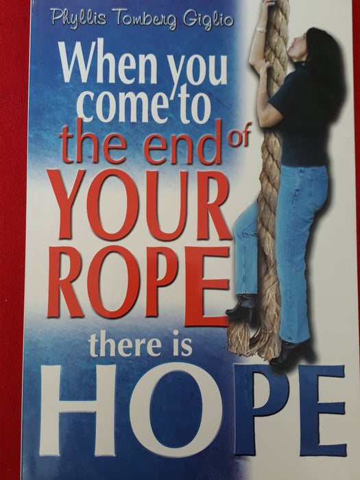 Occasion - When You Come to the End of Your Rope There Is Hope
