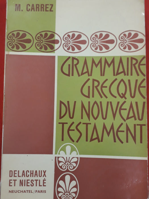 Grammaire grecque du Nouveau Testament