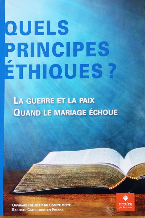 Occasion - Les cahiers de l'école pastorale - Hors-série - 22 : Quels principes éthiques ?