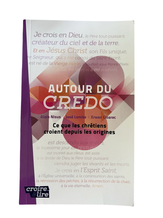 Autour du Credo (Nouvelle édition)