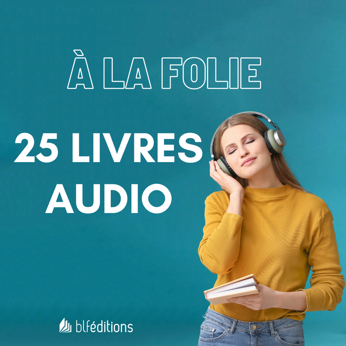 OFFRE À LA FOLIE (25 livres audio)
