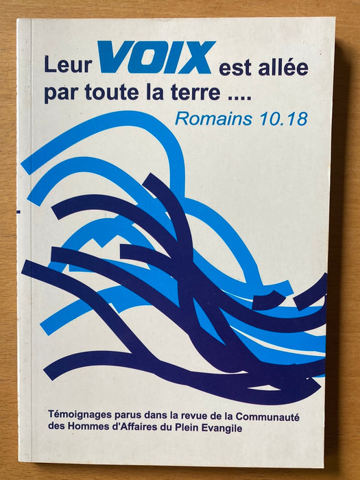 Occasion - Leur voix est allée par toute la terre... Témoignages